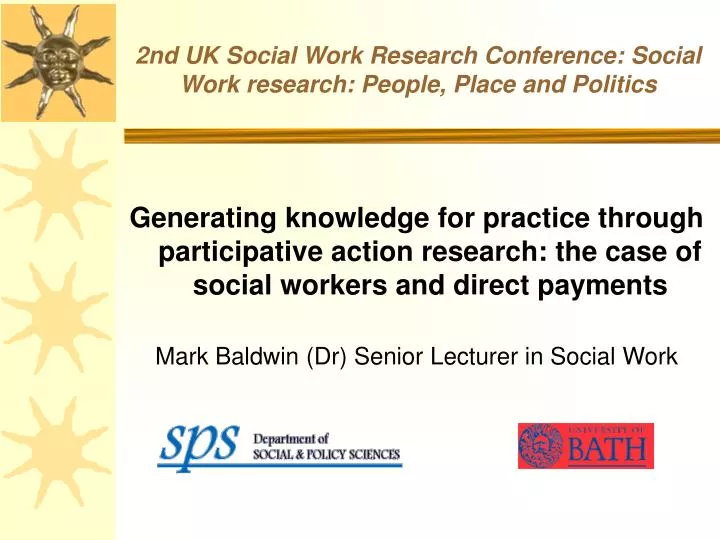 2nd uk social work research conference social work research people place and politics
