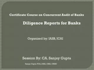 Certificate Course on Concurrent Audit of Banks Diligence Reports for Banks
