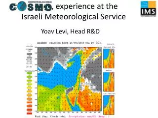 , experience at the Israeli Meteorological Service