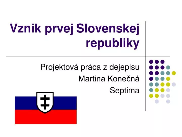 vznik prvej slovenskej republiky