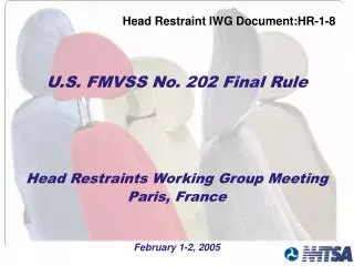 Head Restraints Working Group Meeting Paris, France