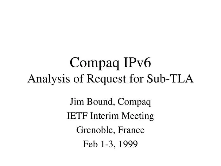 compaq ipv6 analysis of request for sub tla