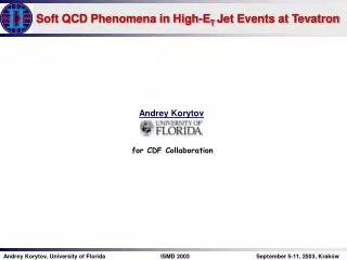 Soft QCD Phenomena in High-E T Jet Events at Tevatron