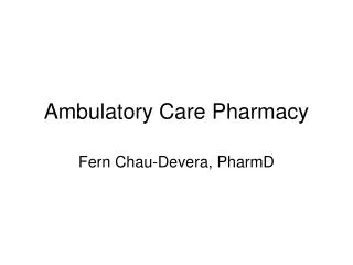 Ambulatory Care Pharmacy