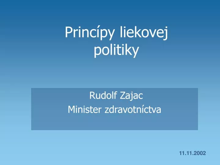 princ py liekovej politiky