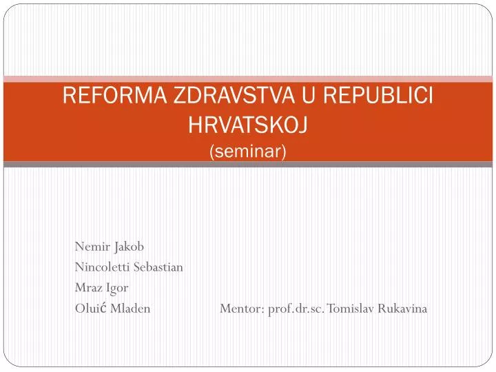 reforma zdravstva u republici hrvatskoj seminar