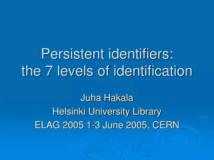 persistent identifiers the 7 levels of identification