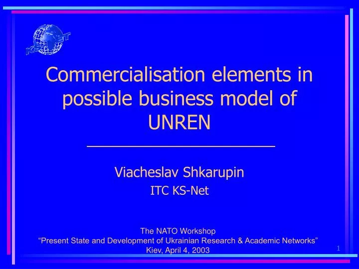 commercialisation elements in possible business model of unren