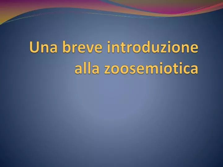 una breve introduzione alla zoosemiotica