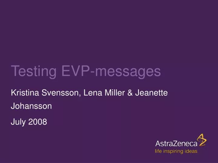 testing evp messages