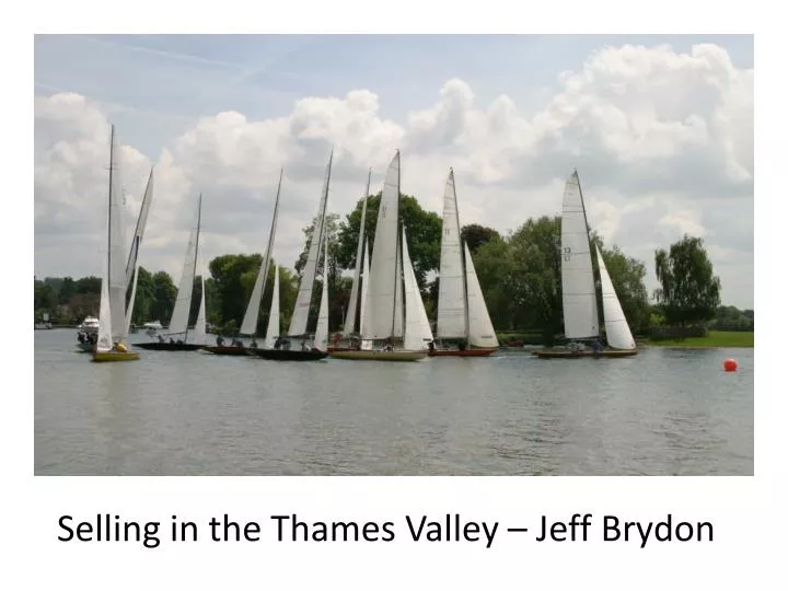 selling in the thames valley jeff brydon