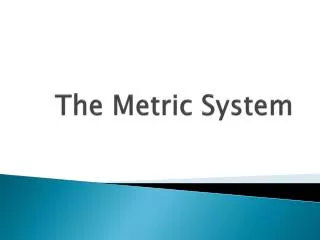 the metric system