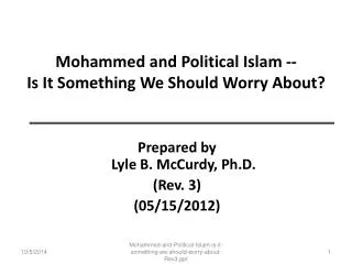Mohammed and Political Islam -- Is It Something We Should Worry About?