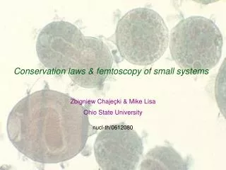 Conservation laws &amp; femtoscopy of small systems