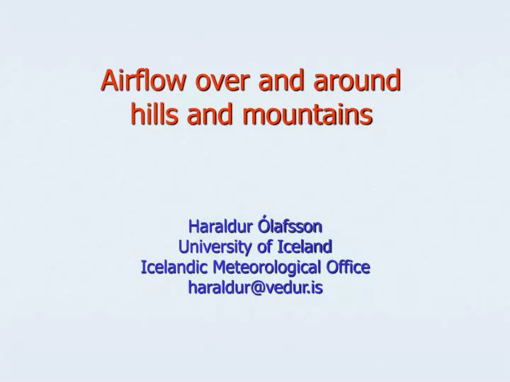 airflow over and around hills and mountains