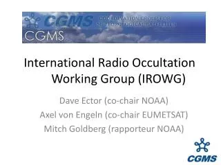 International Radio Occultation Working Group (IROWG)