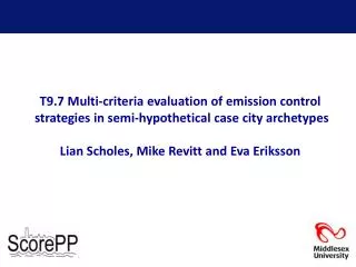T9.7 Multi-criteria evaluation of emission control