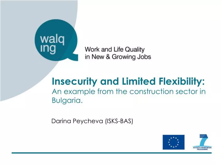 insecurity and limited flexibility an example from the construction sector in bulgaria