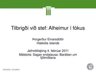 tilbrig i vi stef alheimur f kus
