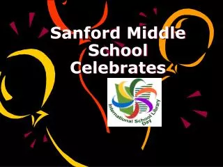 Sanford Middle School Celebrates