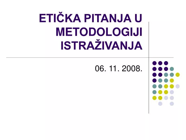 eti ka pitanja u metodologiji istra ivanja