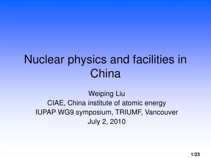 nuclear physics and facilities in china