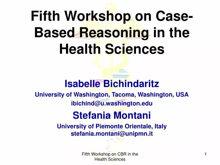 fifth workshop on case based reasoning in the health sciences