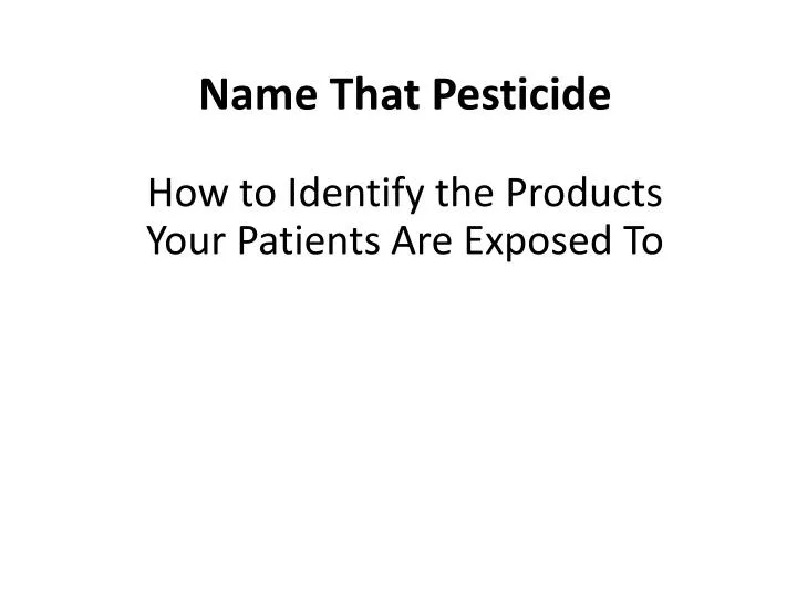name that pesticide