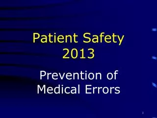 Patient Safety 2013