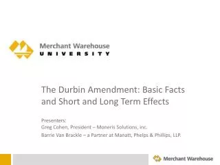 The Durbin Amendment: Basic Facts and Short and Long Term Effects