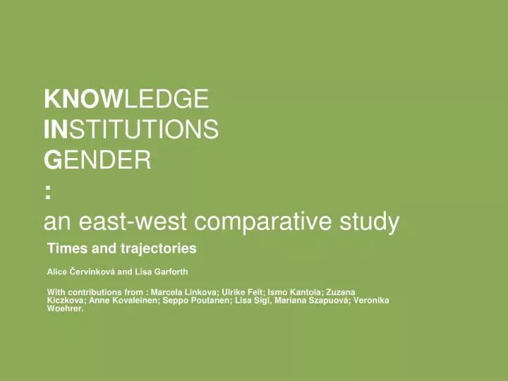 know ledge in stitutions g ender an east west comparative study
