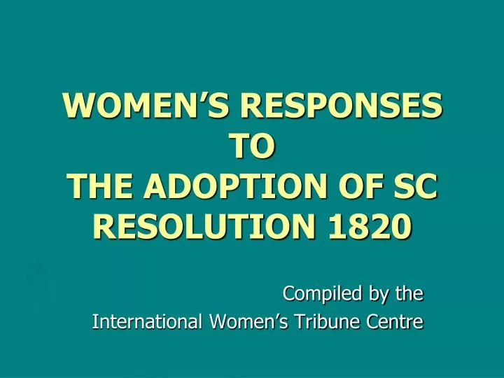 women s responses to the adoption of sc resolution 1820