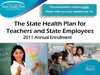 The State Health Plan for Teachers and State Employees