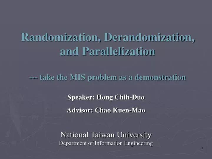 randomization derandomization and parallelization take the mis problem as a demonstration