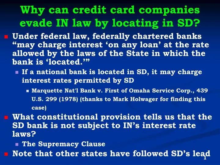why can credit card companies evade in law by locating in sd