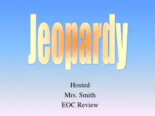 hosted mrs smith eoc review