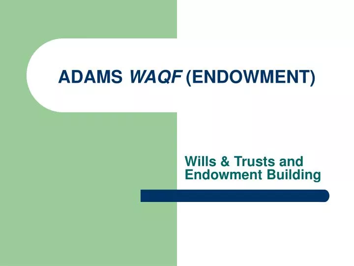 adams waqf endowment