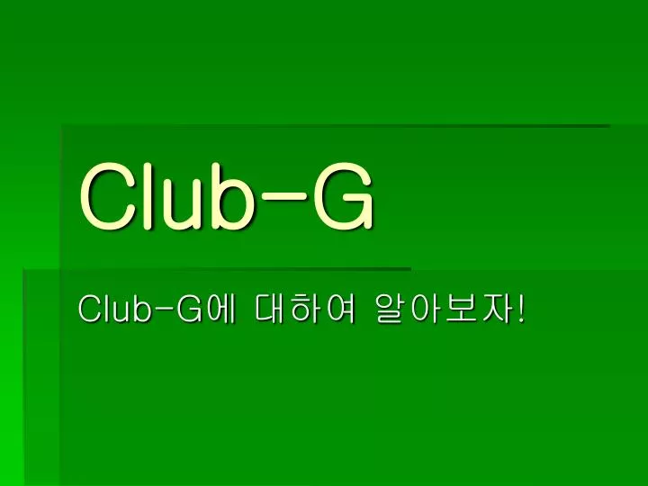 club g