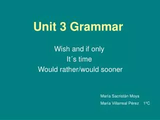 Unit 3 Grammar