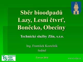 sb r bioodpad lazy lesn tvr bon cko obeciny