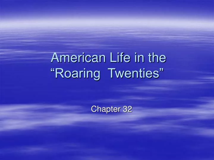 american life in the roaring twenties