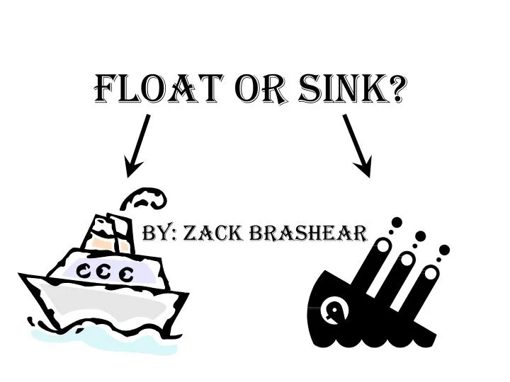 float or sink
