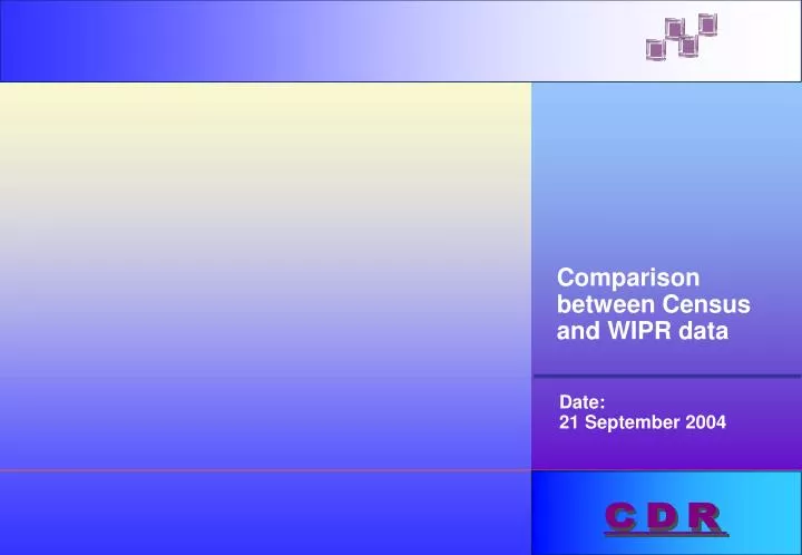 comparison between census and wipr data