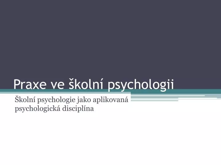 praxe ve koln psychologii