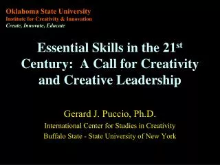 Essential Skills in the 21 st Century: A Call for Creativity and Creative Leadership