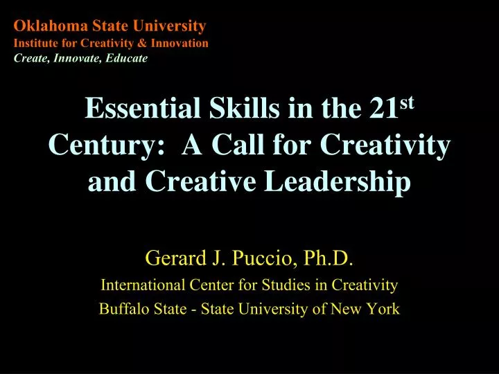 essential skills in the 21 st century a call for creativity and creative leadership