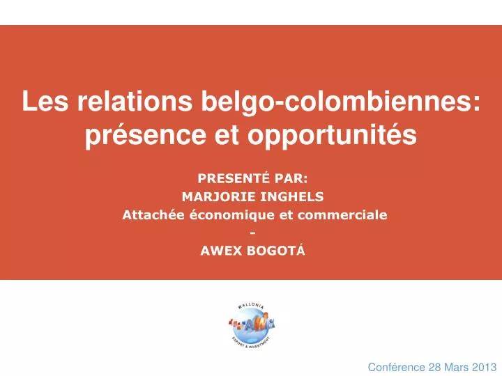 les relations belgo colombiennes pr sence et opportunit s