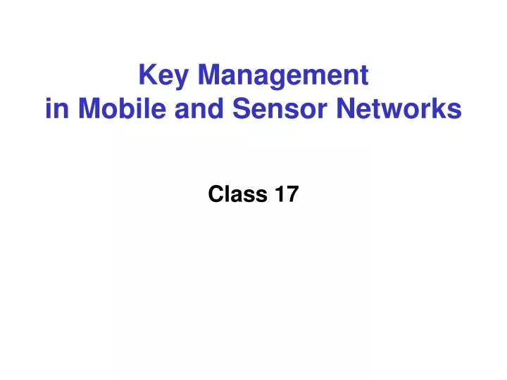 key management in mobile and sensor networks
