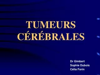 tumeurs c r brales