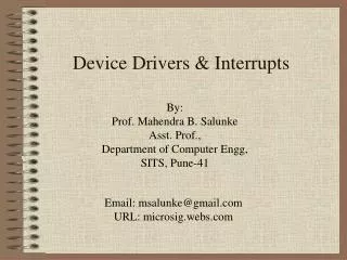 Device Drivers &amp; Interrupts